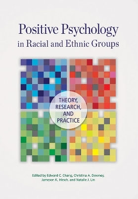 Positive Psychology in Racial and Ethnic Groups - 