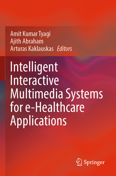 Intelligent Interactive Multimedia Systems for e-Healthcare Applications - 