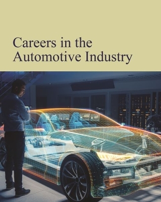 Careers in the Automobile Industry -  Salem Press