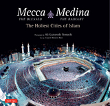Mecca the Blessed, Medina the Radiant -  Ph.D. Seyyed Hossein Nasr
