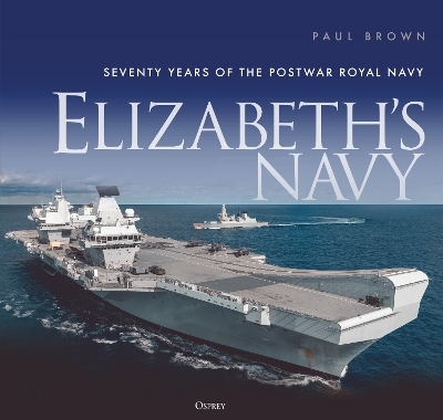 Elizabeth’s Navy - Dr Paul Brown