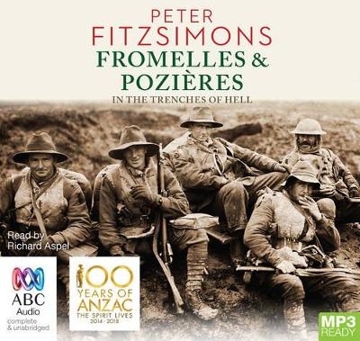 Fromelles and Pozières - Peter FitzSimons