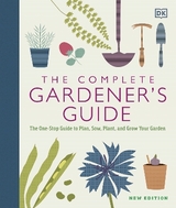 The Complete Gardener's Guide - Dk