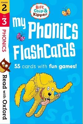 Read with Oxford: Stages 2-3: Biff, Chip and Kipper: My Phonics Flashcards - Roderick Hunt, Annemarie Young, Laura Sharp