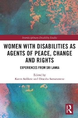Women with Disabilities as Agents of Peace, Change and Rights - 