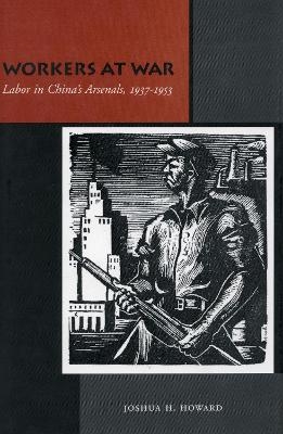 Workers at War - Joshua H. Howard