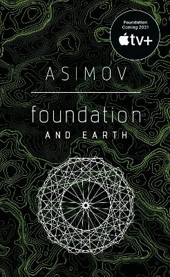 Foundation and Earth - Isaac Asimov