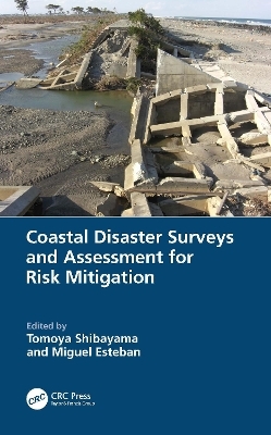 Coastal Disaster Surveys and Assessment for Risk Mitigation - 