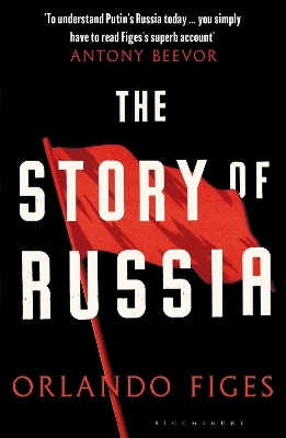 The Story of Russia - Orlando Figes
