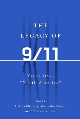 The Legacy of 9/11 - 