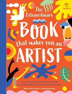 The Extraordinary Book That Makes You An Artist - Mary Richards