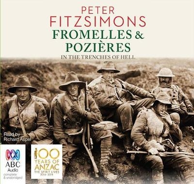 Fromelles and Pozières - Peter FitzSimons