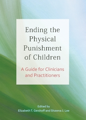 Ending the Physical Punishment of Children - 