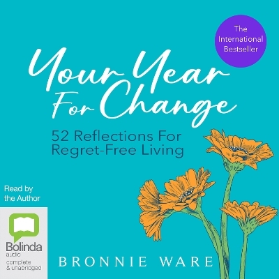 Your Year For Change - Bronnie Ware
