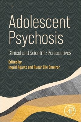 Adolescent Psychosis - 