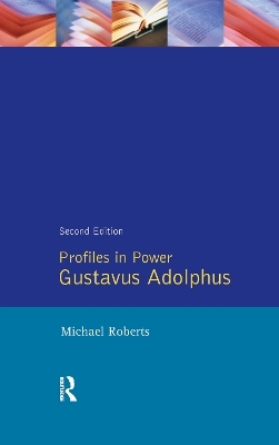 Gustavas Adolphus - Michael Roberts