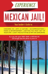 Experience Mexican Jail! -  Prisonero Anonimo