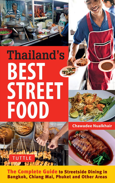 Thailand's Best Street Food -  Chawadee Nualkhair