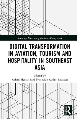 Digital Transformation in Aviation, Tourism and Hospitality in Southeast Asia - 