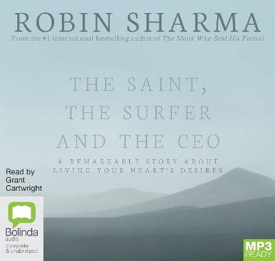 The Saint, the Surfer and the CEO - Robin Sharma