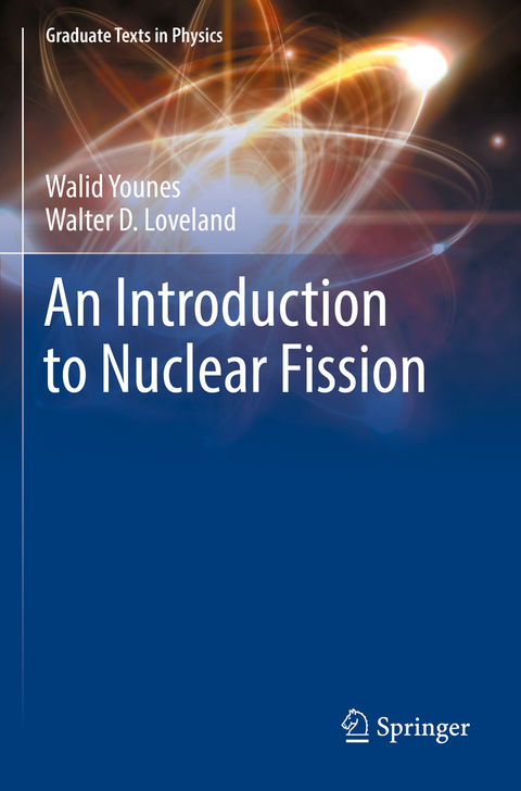 An Introduction to Nuclear Fission - Walid Younes, Walter D. Loveland