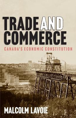 Trade and Commerce - Malcolm Lavoie