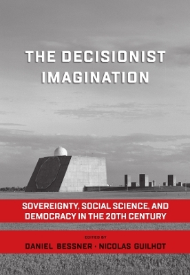 The Decisionist Imagination - 