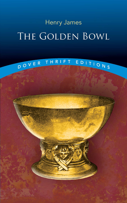 Golden Bowl -  Henry James