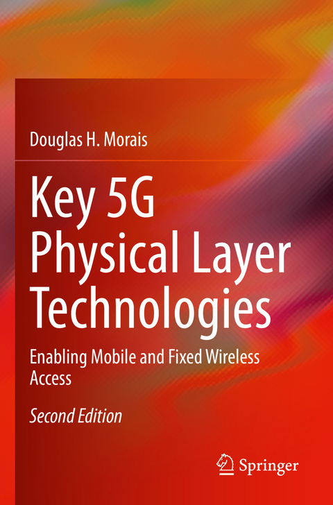 Key 5G Physical Layer Technologies - Douglas H. Morais