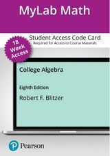 MyLab Math with Pearson eText Access Code for College Algebra - Blitzer, Robert