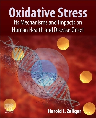 Oxidative Stress - Harold Zeliger