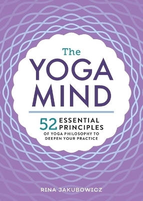 The Yoga Mind - Rina Jakubowicz