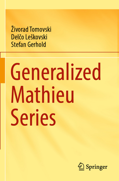 Generalized Mathieu Series - Živorad Tomovski, Delčo Leškovski, Stefan Gerhold