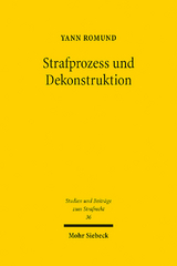 Strafprozess und Dekonstruktion - Yann Romund