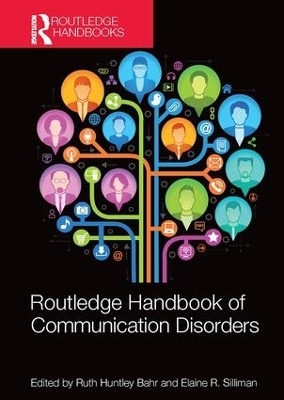 Routledge Handbook of Communication Disorders - 