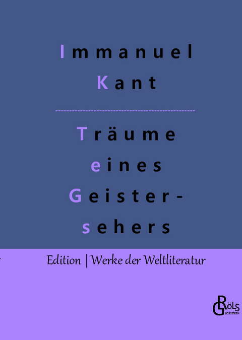 Träume eines Geistersehers - Immanuel Kant