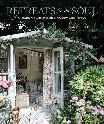 Retreats for the Soul - Sara Bird, Dan Duchars