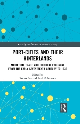 Port-Cities and their Hinterlands - 