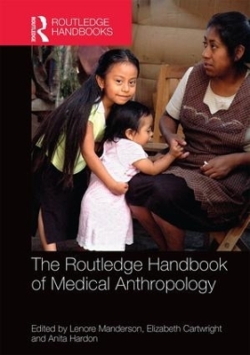 The Routledge Handbook of Medical Anthropology - 