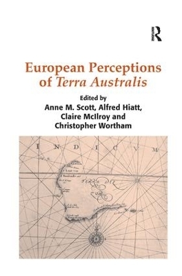 European Perceptions of Terra Australis - Alfred Hiatt, Christopher Wortham