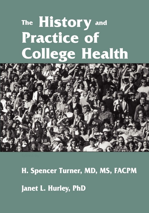 The History and Practice of College Health - 