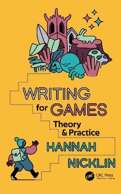 Writing for Games - Hannah Nicklin