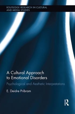 A Cultural Approach to Emotional Disorders - E. Deidre Pribram