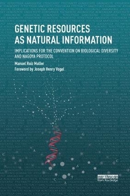 Genetic Resources as Natural Information - Manuel Ruiz Muller