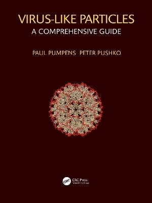Virus-Like Particles - Paul Pumpens, Peter Pushko