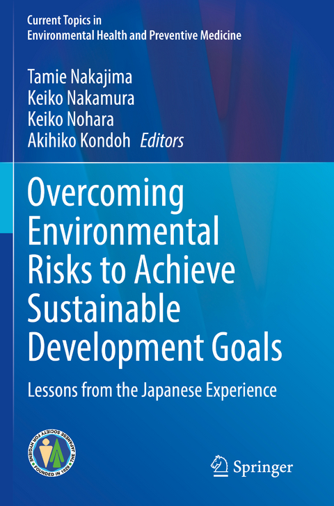 Overcoming Environmental Risks to Achieve Sustainable Development Goals - 