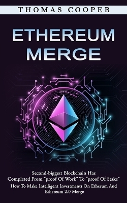 Ethereum Merge - Thomas Cooper