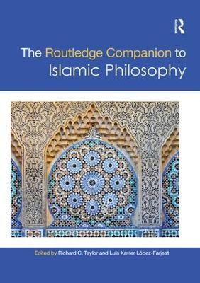 The Routledge Companion to Islamic Philosophy - 