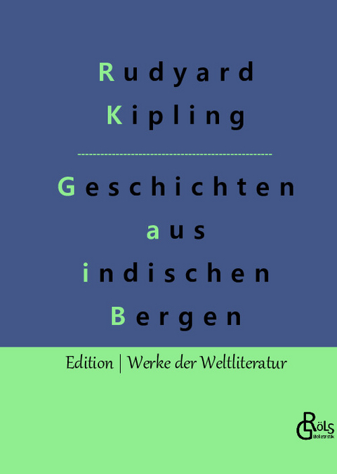 Schlichte Geschichten aus den indischen Bergen - Rudyard Kipling