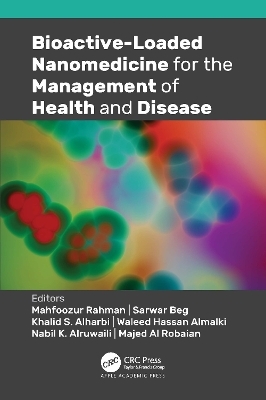 Bioactive-Loaded Nanomedicine for the Management of Health and Disease - 